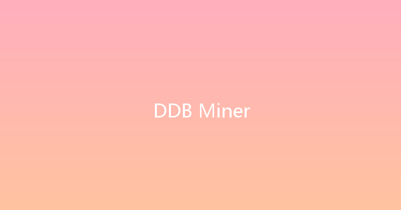 DDB Miner 