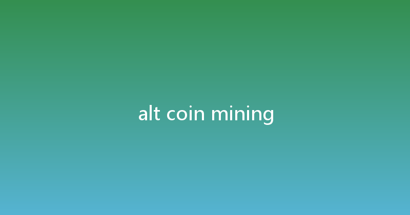 alt coin mining 
