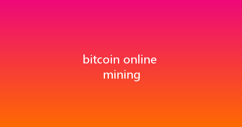 bitcoin online mining 