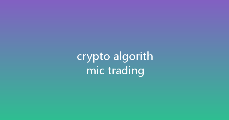 crypto algorithmic trading 