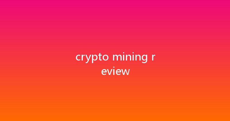 crypto mining review 