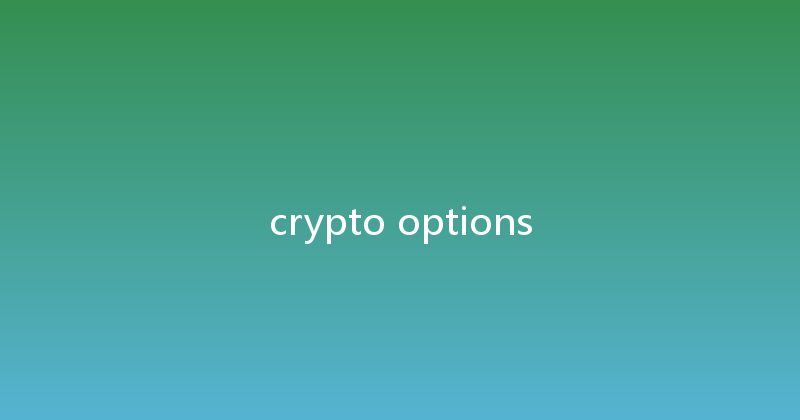 crypto options 
