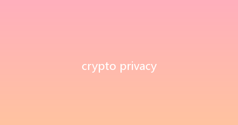 crypto privacy 