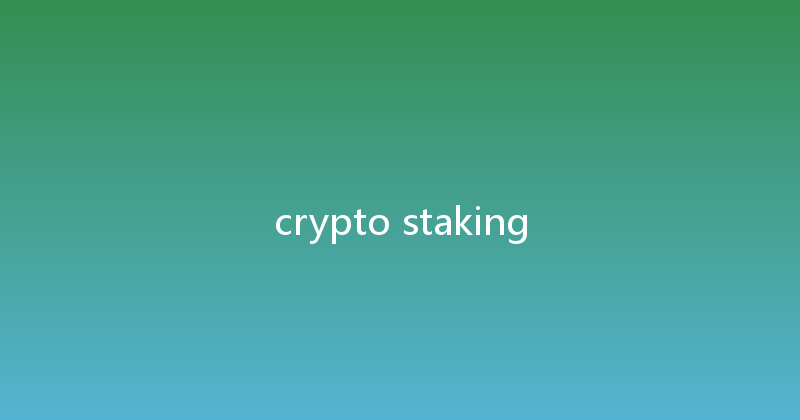 crypto staking 