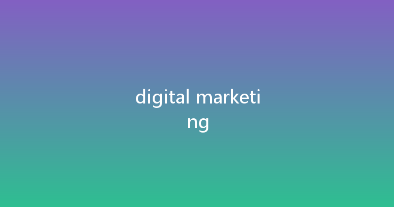 digital marketing 