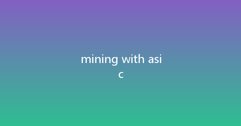 mining with asic 