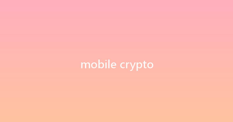 mobile crypto 